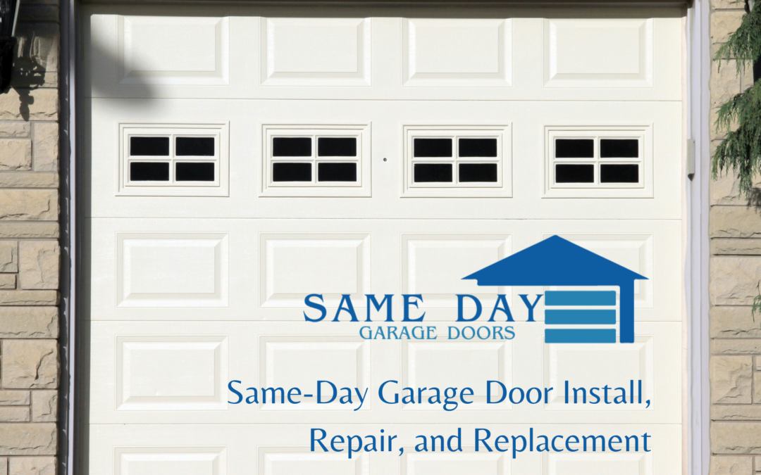 Same-Day Garage Door Install, Repair, and Replacement.